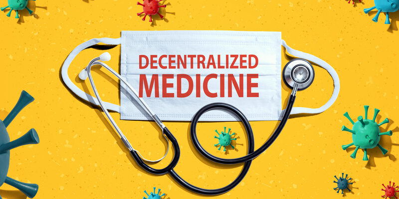 Decentralized Medicine Banner Banner introducing concept of decentralized clinical trials